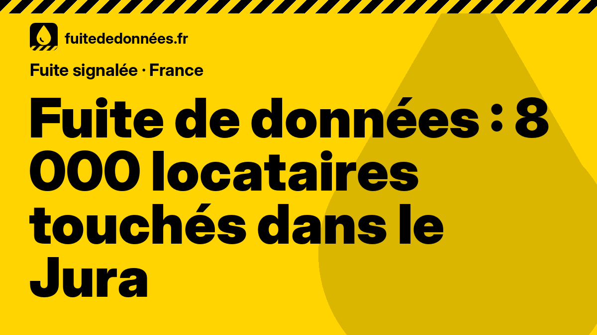 Fuite de données : 8 000 locataires touchés dans le Jura : signalée